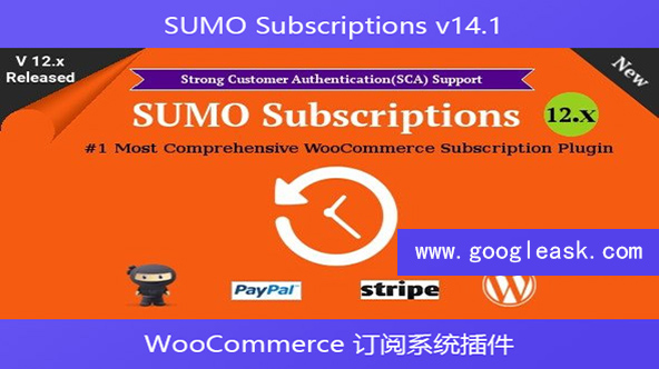 SUMO Subscriptions v14.1 – WooCommerce 订阅系统插件【Bc-0009】