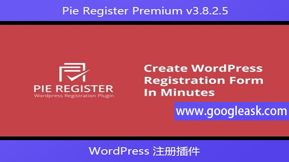 Pie Register Premium v​​3.8.2.5 – WordPress 注册插件【Bf-0012】