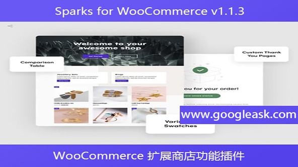 Sparks for WooCommerce v1.1.3 – WooCommerce 扩展商店功能插件【Bb-0031】